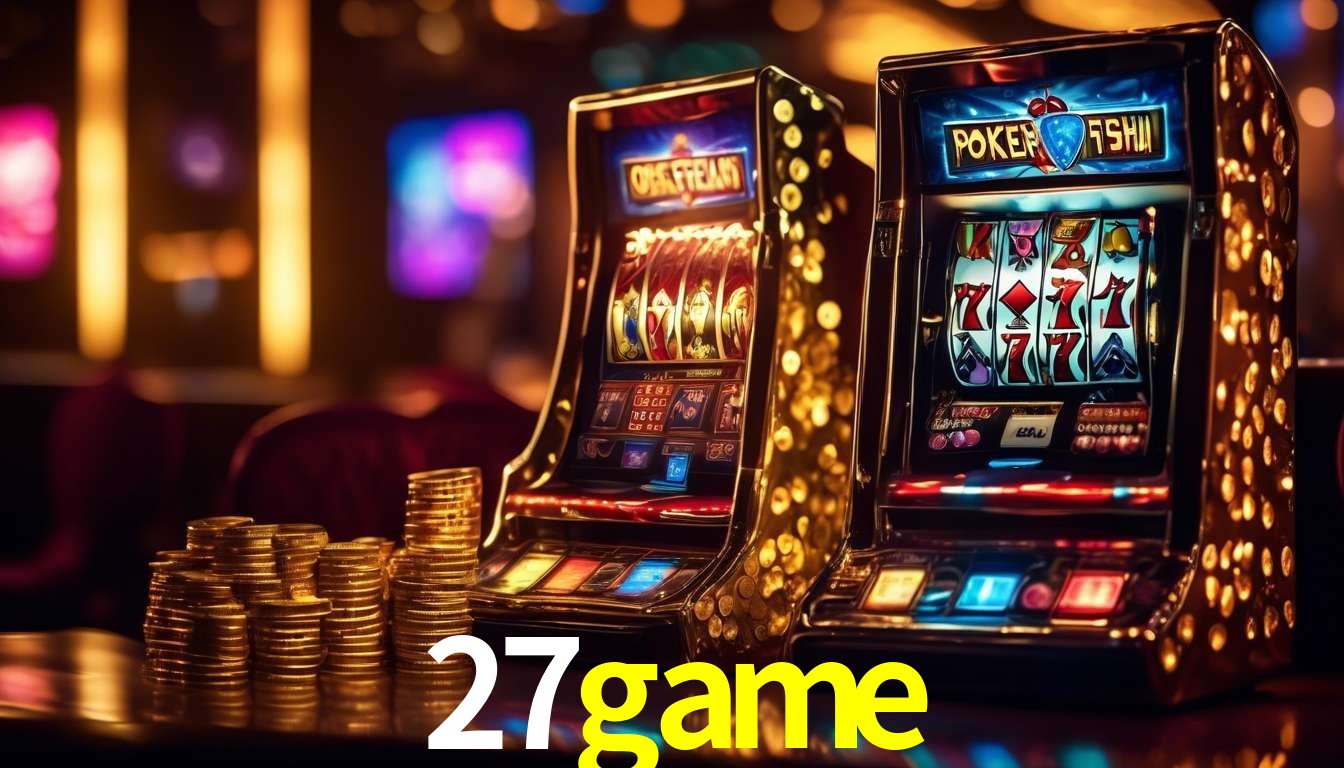 Descubra o Programa VIP da 27game: Vantagens Exclusivas para Jogadores